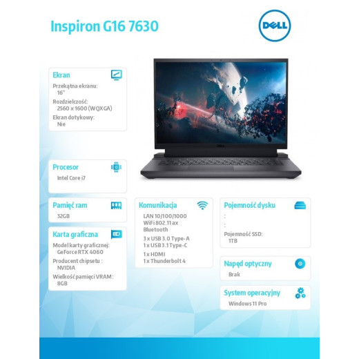 Dell Notebook Inspiron G16 7630 Win11Pro Core i7-13650HX/32GB/1TB SSD/16.0 QHD+/GeForce RTX 4060/Cam & Mic/WLAN + BT/Backlit