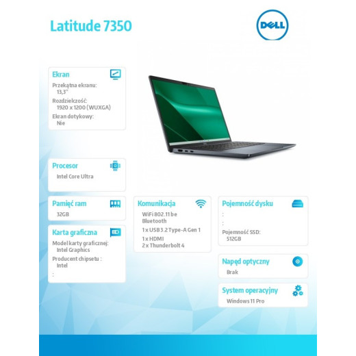 Dell Notebook Latitude 7350 Win11Pro Ultra 7 165U/32GB/512GB SSD Gen4/13.3' FHD+/Int/FgrPr&SmtCd/IR Cam/Mic/WLAN+BT/Backlit