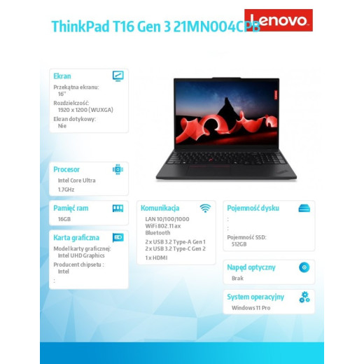 Lenovo Notebook ThinkPad T16 G3 21MN004CPB W11Pro Ultra 7 155U/16GB/512GB/INT/16.0 WUXGA/Black/3YRS Premier Support + CO2 Offset